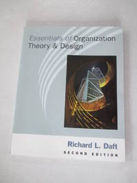 Essentials of Organization Theory and Design