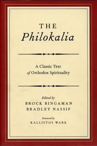 image of The Philokalia: A Classic Text of Orthodox Spirituality