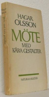 Möte med kära gestalter.