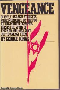 image of Vengeance: The True Story of an Israeli Counter-Terrorist Mission