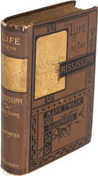 Life on the Mississippi by Twain, Mark (Samuel Clemens) - 1883