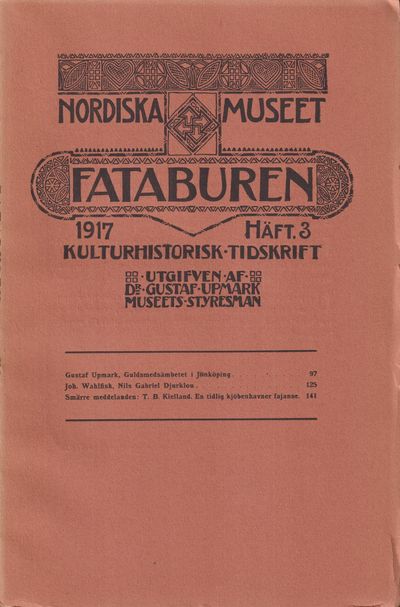 Fataburen. Kulturhistorisk tidskrift. 1917, häfte…
