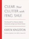 Clear Your Clutter With Feng Shui