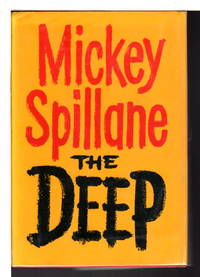 THE DEEP. by Spillane, Mickey - (1961).