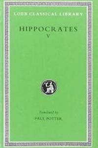 image of Hippocrates: Affections. Diseases 1. Diseases 2 (Loeb Classical Library No. 472)