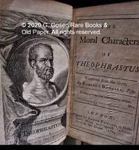 The Moral Characters of Theophrastus. by Theophrastus - 1714