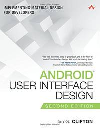 Android User Interface Design: Implementing Material Design for Developers (Usability)
