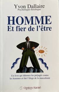 cover of Homme et fier de l'être (French Edition)