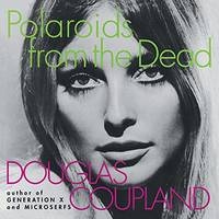 cover of Polaroids From The Dead
