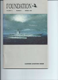 Naval Aviation Foundation Vol 11 No 1 Spring 1990
