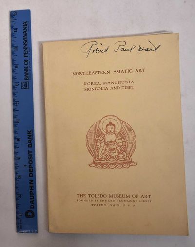 The art of Korea (Chosen) Manchuria (Manchukuo) Mongolia and Tibet; a selection of different phases of art from the interrelated countries of northeastern Asia