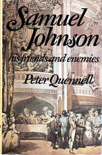 Samuel Johnson: His Friends and Enemies