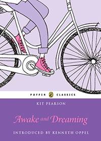 Awake and Dreaming: Puffin Classics Edition (Canada Puffin Classics)