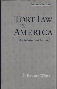 image of Tort Law in America: an Intellectual History