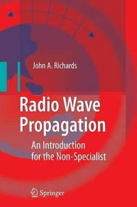 Radio Wave Propagation: An Introduction for the Non-Specialist
