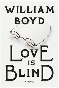 Love Is Blind : A Novel