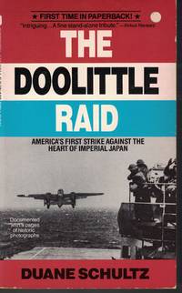 image of Doolitte Raid America's First Strike Against the Heart of Imperial Japan
