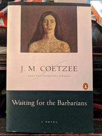 Waiting for the Barbarians by J.M. Coetzee - 1982