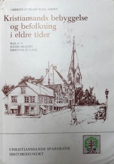 Kristiansands bebyggelse og befolkning i eldre…