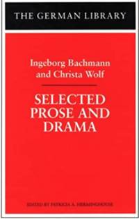 Selected Prose and Drama (German Library)