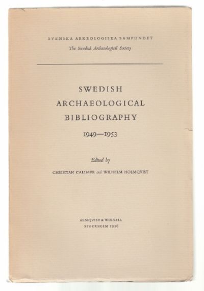Swedish Archaeological Bibliography 1949-1953.