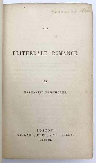 Boston: Ticknor, Reed, and Fields, 1852. Spine perished, early ink ownership signature on flyleaf sh...