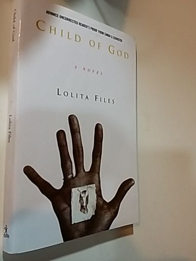 Child of God: A Novel by Lolita Files | Hardcover | 2001 | Simon