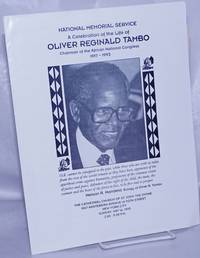 National Memorial Service: a celebration of the life of Oliver Reginald Tambo, Chairman of the African National Congress 1917-1993 by [Tambo, Oliver Reginald] Enoch Sontonga, Nelson Mandela - 1993