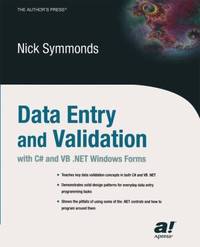 Data Entry and Validation : With C# and VB. NET Windows Forms
