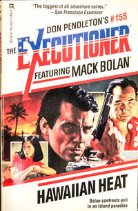 Hawaiian Heat (Mack Bolan: the Executioner) # 155