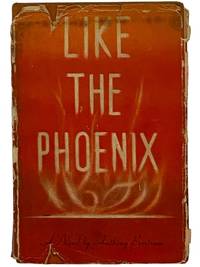 Like the Phoenix: A Novel