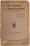 Het Radium en de Geneeskunde.