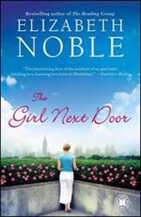 The Girl Next Door: A Novel by Elizabeth Noble - 2009-06-04