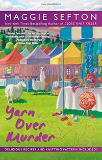 Yarn Over Murder (Knitting Mysteries, 12)