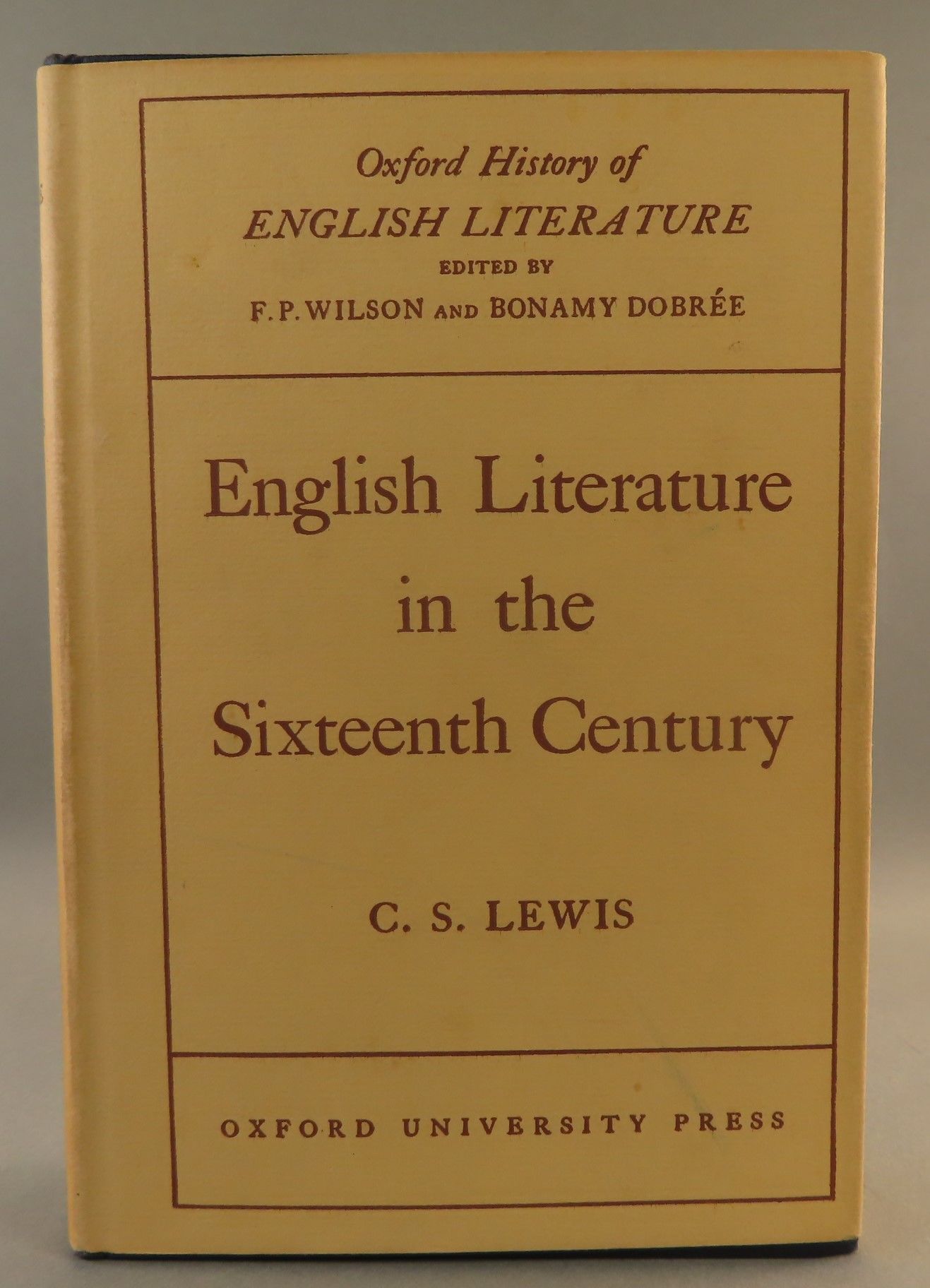 First Edition: English Literature in the Sixteenth Century by C.S.