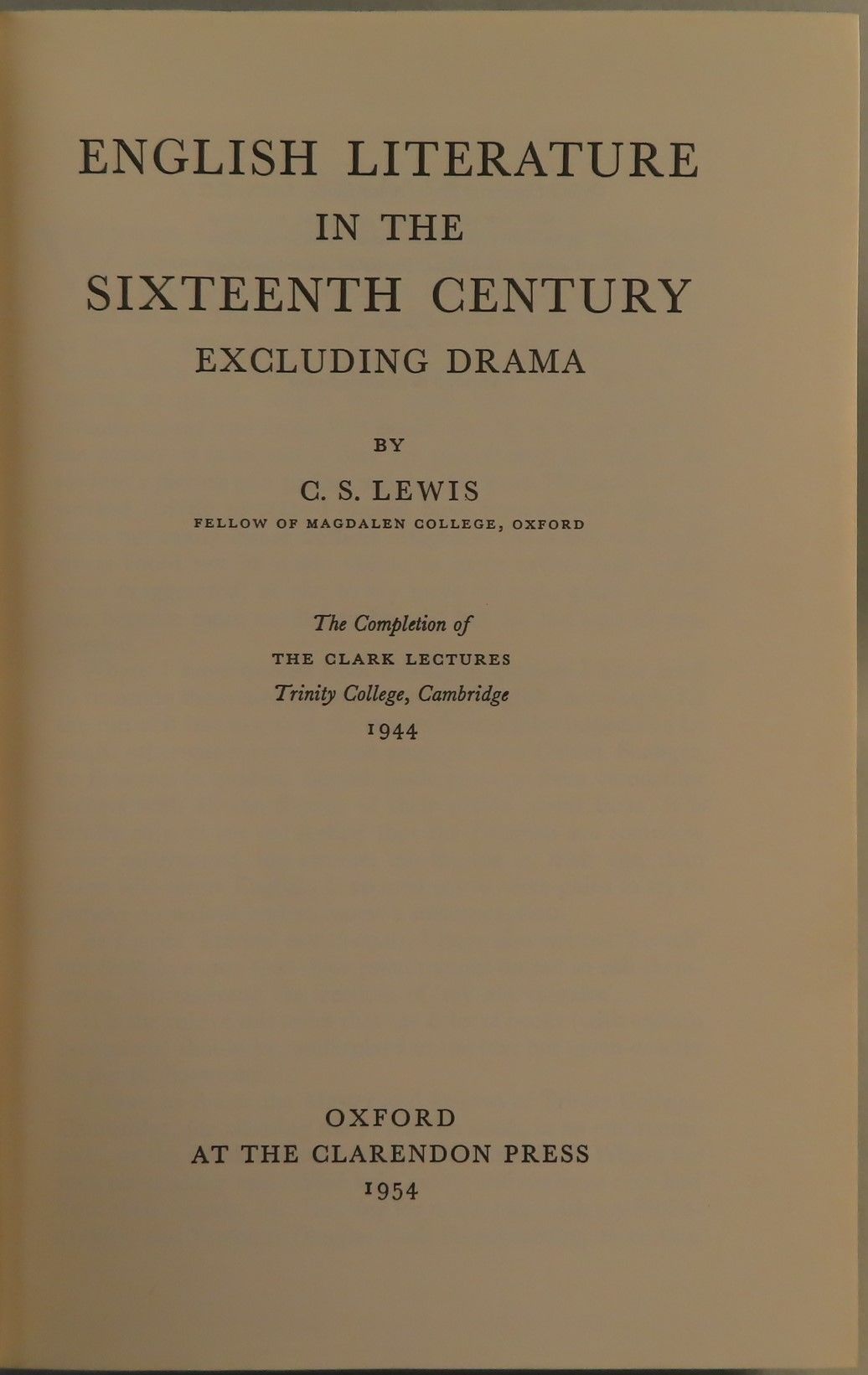 First Edition: English Literature in the Sixteenth Century by C.S.