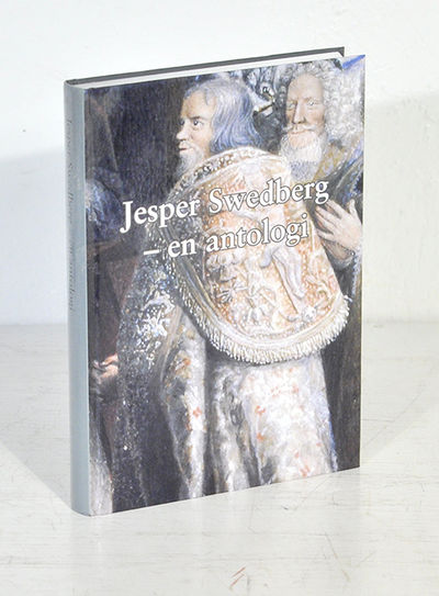 Jesper Swedberg – en antologi. Red. Johnny…