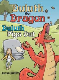 Duluth the Dragon: Duluth Pigs Out