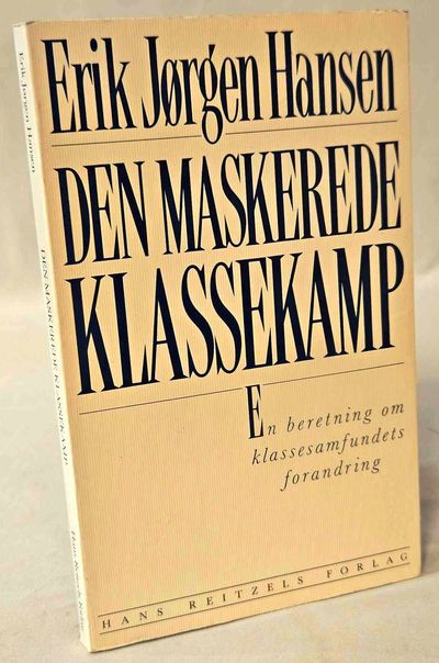 Den maskerede klassekamp - en beretning om…