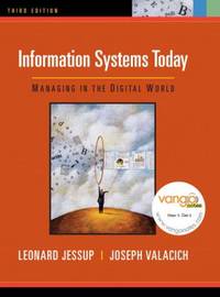 Information Systems Today : Managing in the Digital World