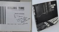cover of Killing time; life in the Arkansas penitentiary