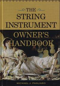 The String Instrument Owner's Handbook