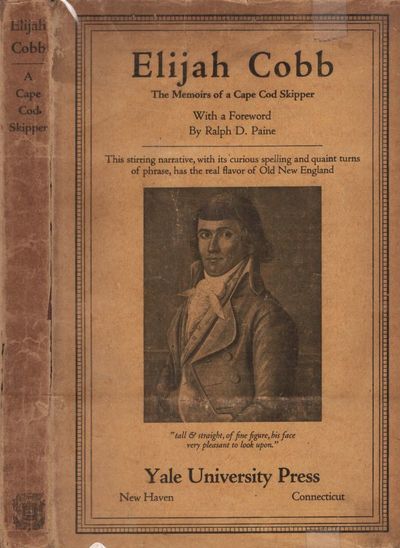 Elijah Cobb. 1768-1848. A Cape Cod Skipper.