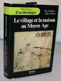 Le Village Et La Maison Au Moyen Age