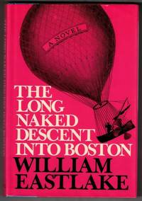 The Long Naked Descent into Boston (signed, with review materials laid in)