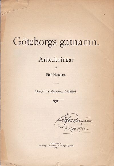 Göteborgs gatnamn. Anteckningar. Särtryck ur…