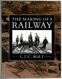 image of The Making of a Railway : The Building of the Great Central