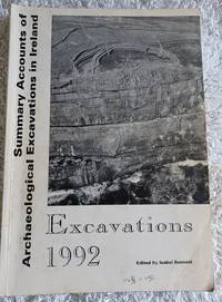 Excavations 1992 - Summary Accounts of Archaeological Excavations in Ireland