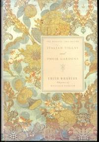 Italian Villas and Their Gardens by Edith Wharton; Maxfield Parrish [Illustrator] - 2008-05-20