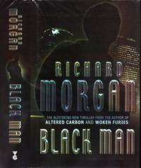 Black Man (first UK printing)(AKA: Thirteen) by Richard Morgan - May 17, 2007